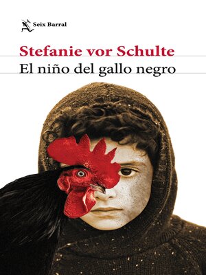 El niño del gallo negro - ebook
